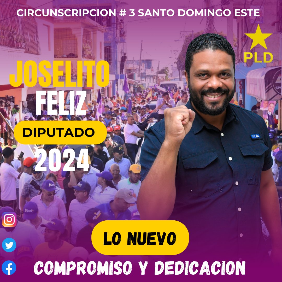 Compromiso y Dedicación Joselito Feliz Diputado Circunscripcion No 3 Santo Domingo Éste.
@JoselitoFeliz07

#LoNuevo
#JoselitoFelizDiputado
#YoVoyPaLaMarcha
