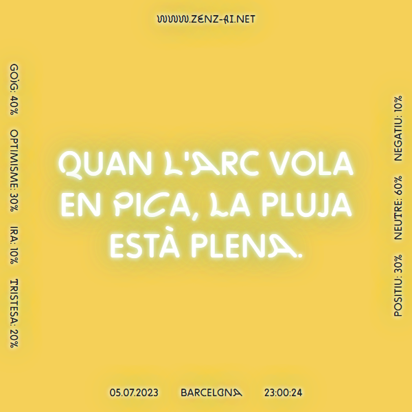 zenz_ai's tweet photo. Quan l'arc vola en pica, la pluja està plena. #Barcelona 05.07.2023, 23:00:24.  
 
 Més informació 👉 https://t.co/VSooGDpHKK 
 
#RefranysDelTemps #Refranys #IntelligenciaArtifical #IA #Temps #LaCapellaBCN #BCNProducció #AI #ArtificialIntelligence #ContemporaryArt https://t.co/7tzHPfJbP3