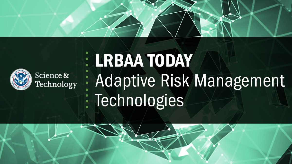 dhsscitech's tweet photo. Join S&amp;T for the upcoming LRBAA Today: Adaptive Risk Management Tech webinar on 7/13 at 2PM ET to learn more about this LRBAA topic seeking innovative ideas to advance community + infrastructure resilience through risk science + adaptive engineering. ➡️ https://t.co/Bs8OHNMBvX https://t.co/b4qcD68ers
