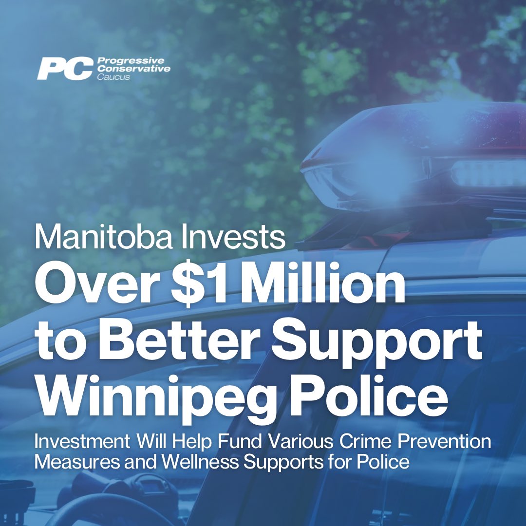 Safer streets in our capital city means supporting Winnipeg Police in their vital crime prevention and law enforcement work. 🚓

Our PC team is pleased to make this crucial investment to support WPS’ efforts in tackling violent crime on our streets. #mbpoli #winnipeg #manitoba