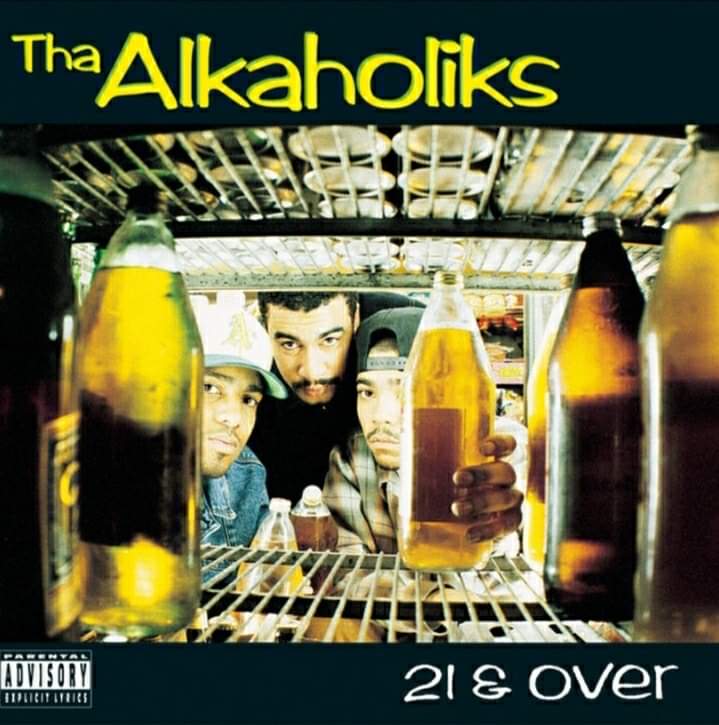 Influential Hip-Hop record 7. Tha Alkaholiks - 21 &amp; Over