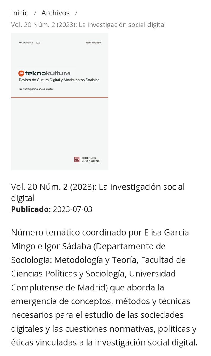 📢📢Publicado el Vol. 20(2) (2023) La investigación social digital. Coord: Elisa García Mingo e Igor Sádaba. Aborda conceptos, métodos y técnicas para el estudio de las sociedades digitales, políticas y aspectos éticos. #NuevoNúmeroTK #teknokultura #Editorial