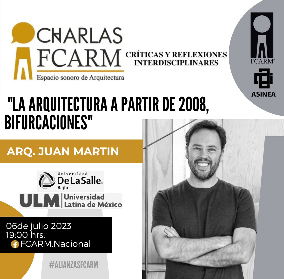 FCARMNacional's tweet photo. FCARM Y @asineamx presentan: 
#CharlasFCARM con el tema:  "La arquitectura a partir de 2008, bifurcaciones" por el Arq. Juan Martín de la Universidad de la Salle Bajío y Universidad Latina de México campus Celaya 
#AlianzasFCARM #ASINEA #FCARMSomosTodos https://t.co/LI6oSCqaPf