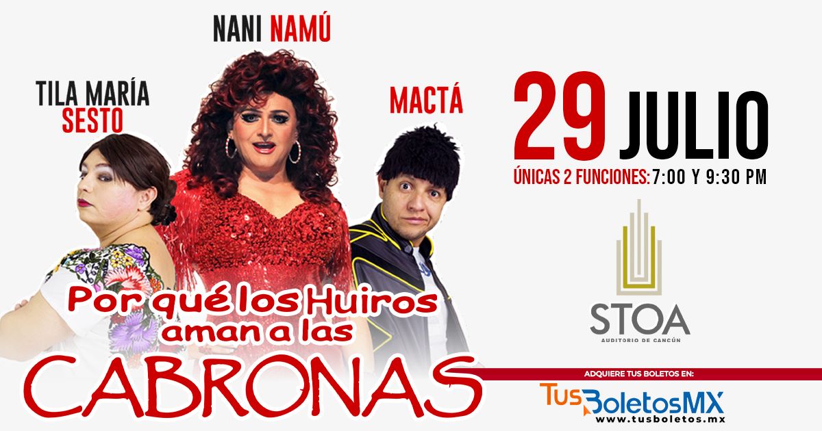 FelixParrazal's tweet photo. No te puedes perder a @TilaMariaSesto @NaniNamuOficial  y @MACTA000 en: !Por qué los huiros aman a las cabronas¡ en Stoa Auditorio ¡Innovando el arte de hacer espectáculos! 
@VivoEnCancun 
https://t.co/6iMgT7BbKv https://t.co/hOlV659FsV