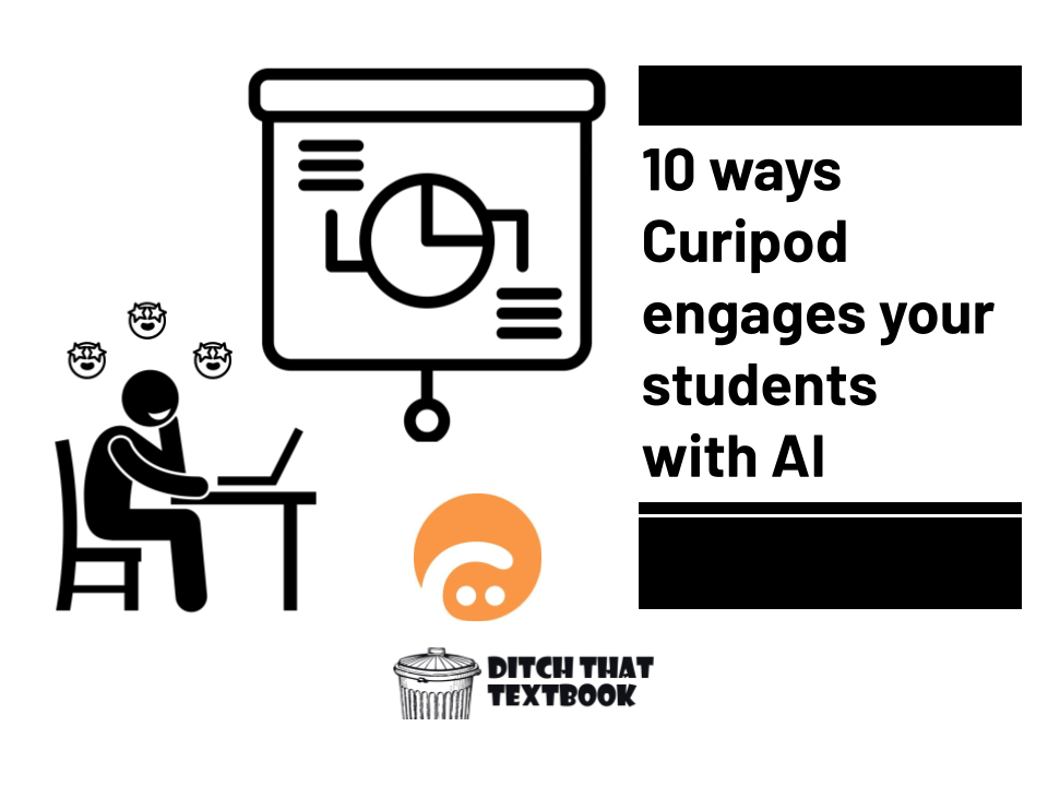 👋🏻 Meet Curipod. It helps you use the power of AI to save time.

And you don't even need to know anything about AI.

How does it work? And how can you use it with your students in class?

🔟 ways Curipod engages your students with AI

ditchthattextbook.com/curipod/