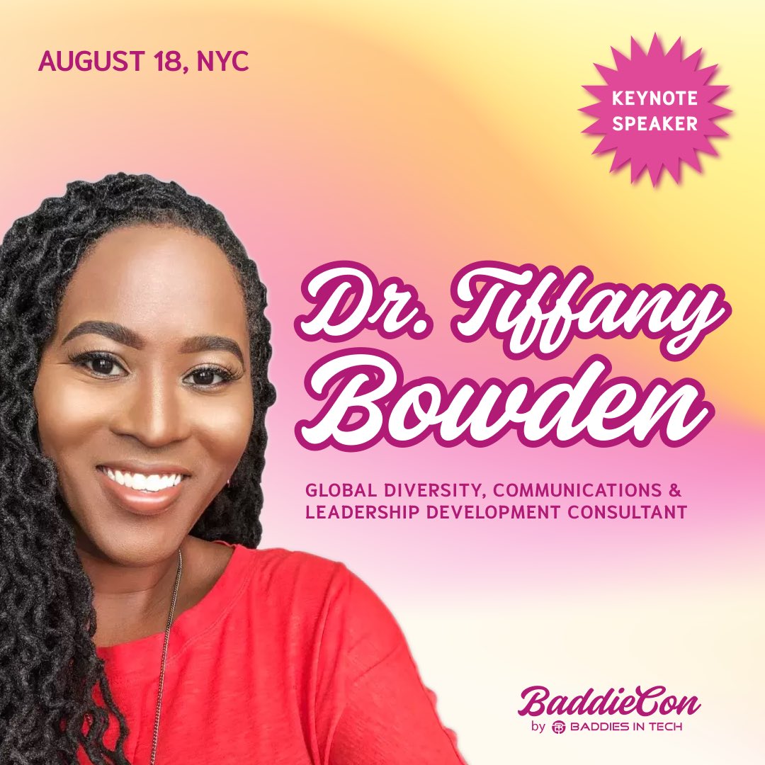 We're thrilled to announce our keynote speaker for BaddieCon - the esteemed Dr. Tiffany Bowden! 🌟

She is and advocate for diversity and inclusion for women of color in tech, and her keynote will inspire Baddies to reach new heights while prioritizing their mental health.