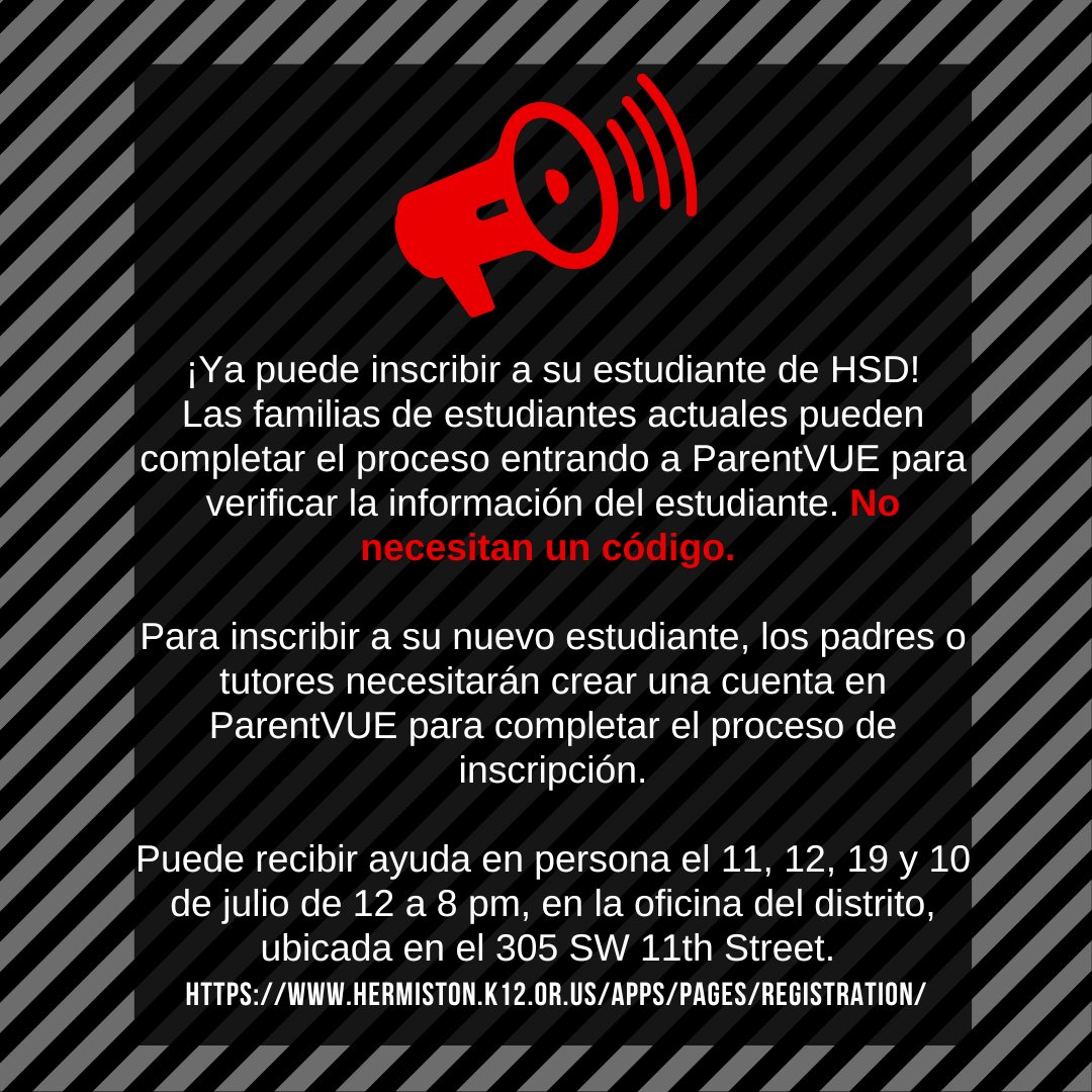 HSD student registration is now open! ¡Ya puede inscribir a su estudiante del Distrito Escolar de Hermiston!