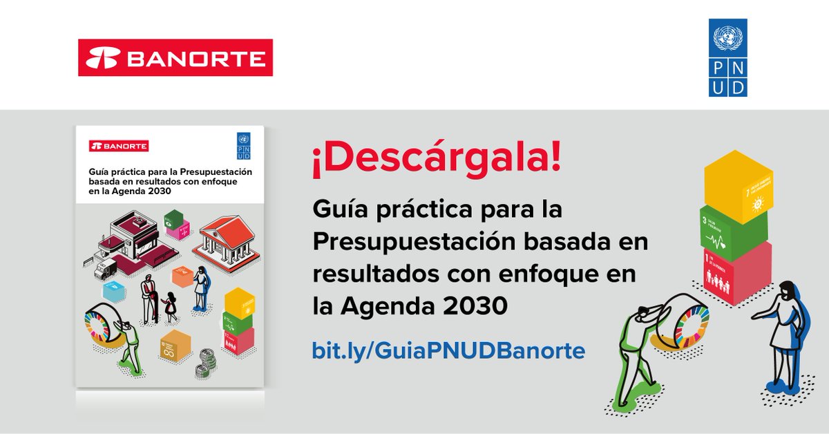 La Guía Práctica para la Presupuestación basada en Resultados con enfoque en la Agenda 2030 permitirá a los gobiernos estatales y municipales conocer las mejores prácticas en materia presupuestaria  orientadas al cumplimiento de los #ODS <a href="/GFBanorte_mx/">GFBanorte México</a>   undp.org/es/mexico/comu…