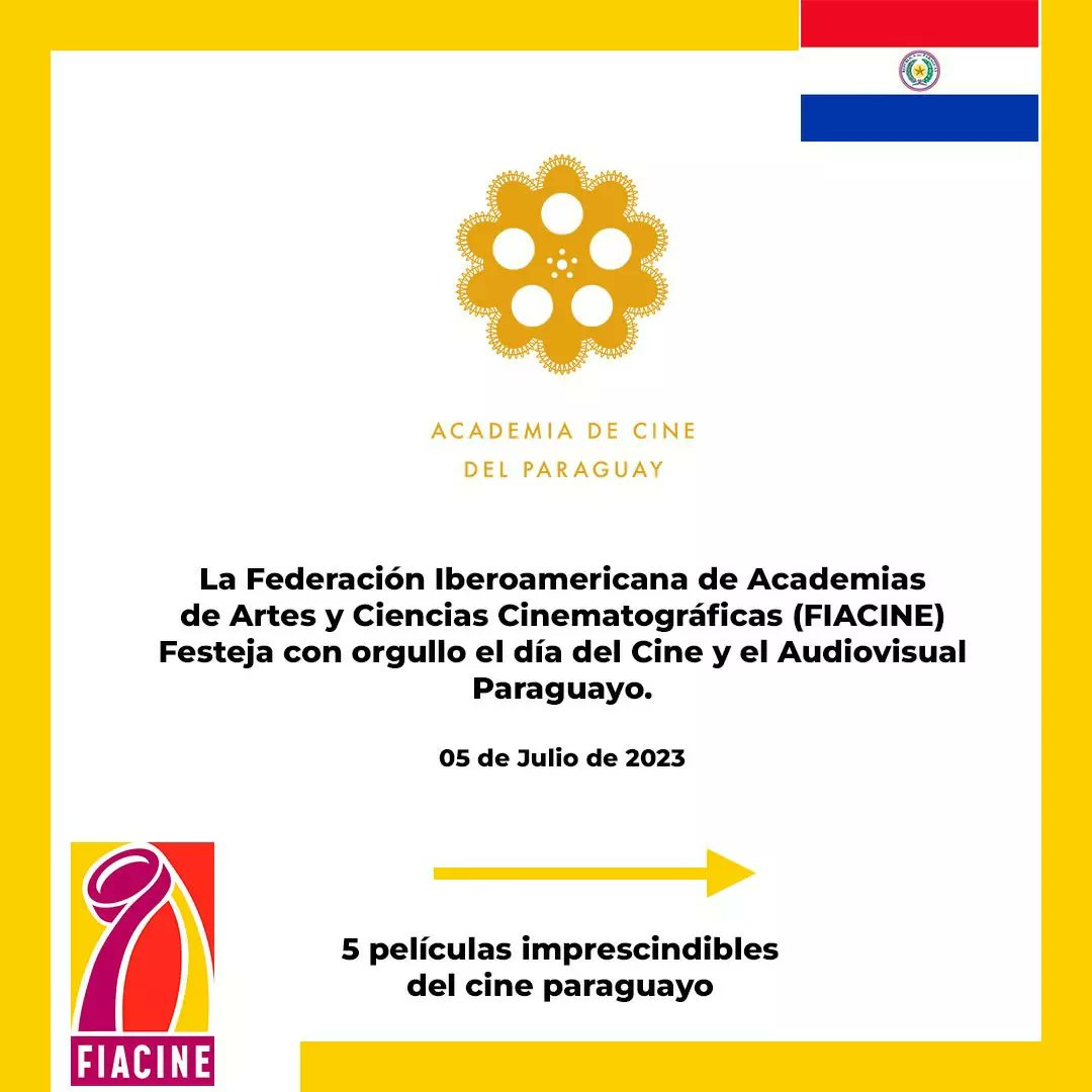 ¡Desde la Federación Iberoamericana de Academias de Artes y Ciencias Cinematográficas celebramos el "Día del Cine y el Audiovisual de Paraguay!" 🇵🇾🎬🎥

#FIACINEsomosuno #FIACINEParaguay #CineIberoamericano
