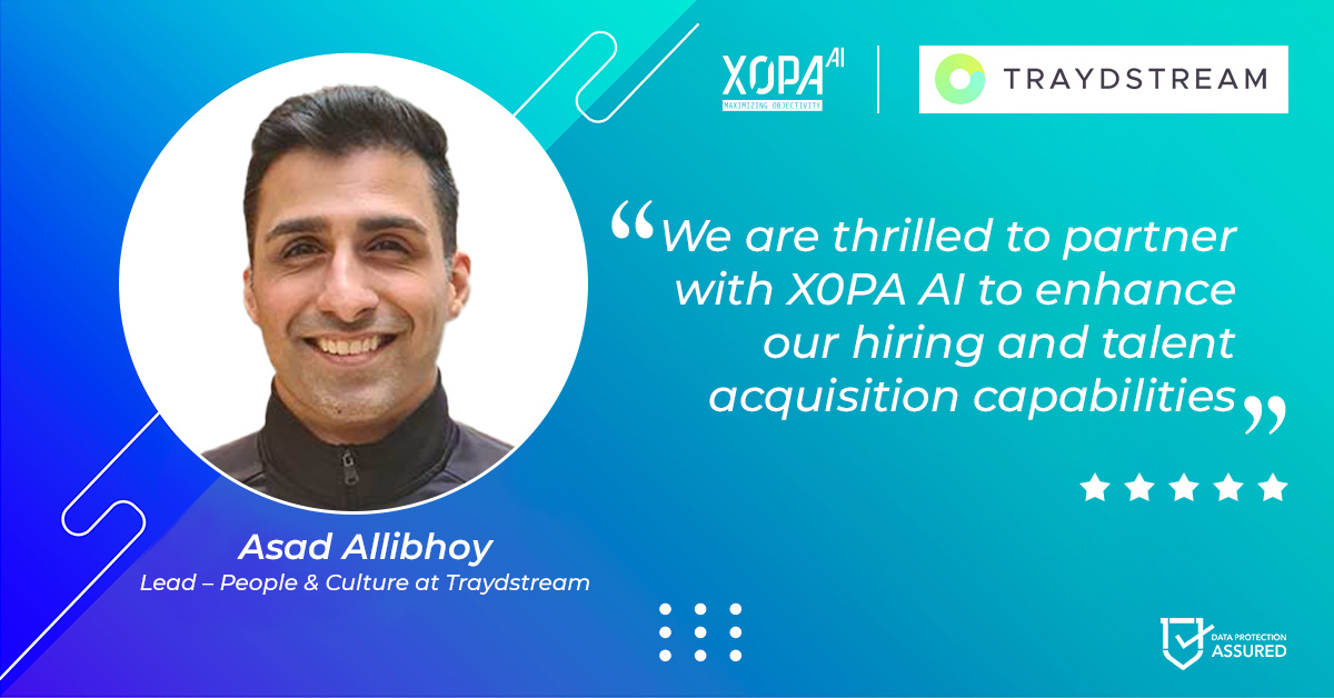 🌟 Thrilled to announce our partnership with Traydstream! 🤝

"We are thrilled to partner with X0PA AI to enhance our hiring and talent acquisition capabilities," shared Asad Allibhoy, Lead – People &amp; Culture at Traydstream.

At X0PA AI, we believe in the power of innovation and