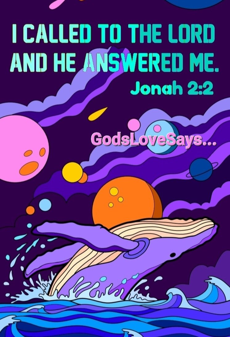 HornettPam's tweet photo. He said: “In my distress I called to the Lord, and he answered me. From deep in the realm of the dead I called for help, and you listened to my cry.
Jonah 2:2 🐋🐳
#GodsLoveSays #Jonah #distress #called #Lord #answered #deep #realm #dead #help #listened #mycry https://t.co/gXJzljku2p