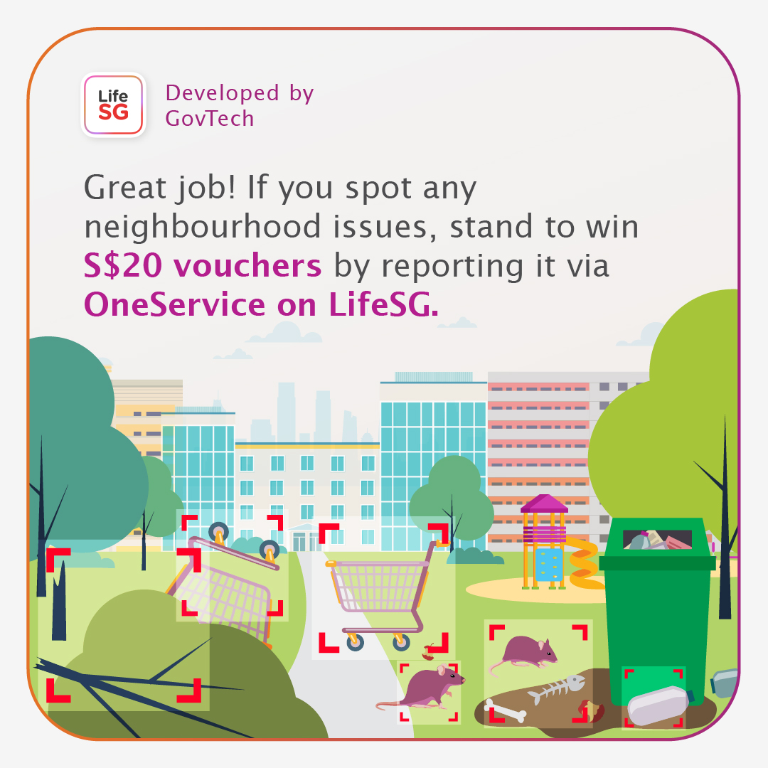 GovTechSG's tweet image. [Contest] 🎫Win S$20 e-NTUC vouchers!🎫

For the month of July, submit a valid neighbourhood issue via #OneService on #LifeSG and you might be one of 10 lucky winners to win an e-NTUC voucher! Try it out today ➡️ go.gov.sg/oslife-tw

T&amp;amp;Cs: go.gov.sg/oslifecontest-…