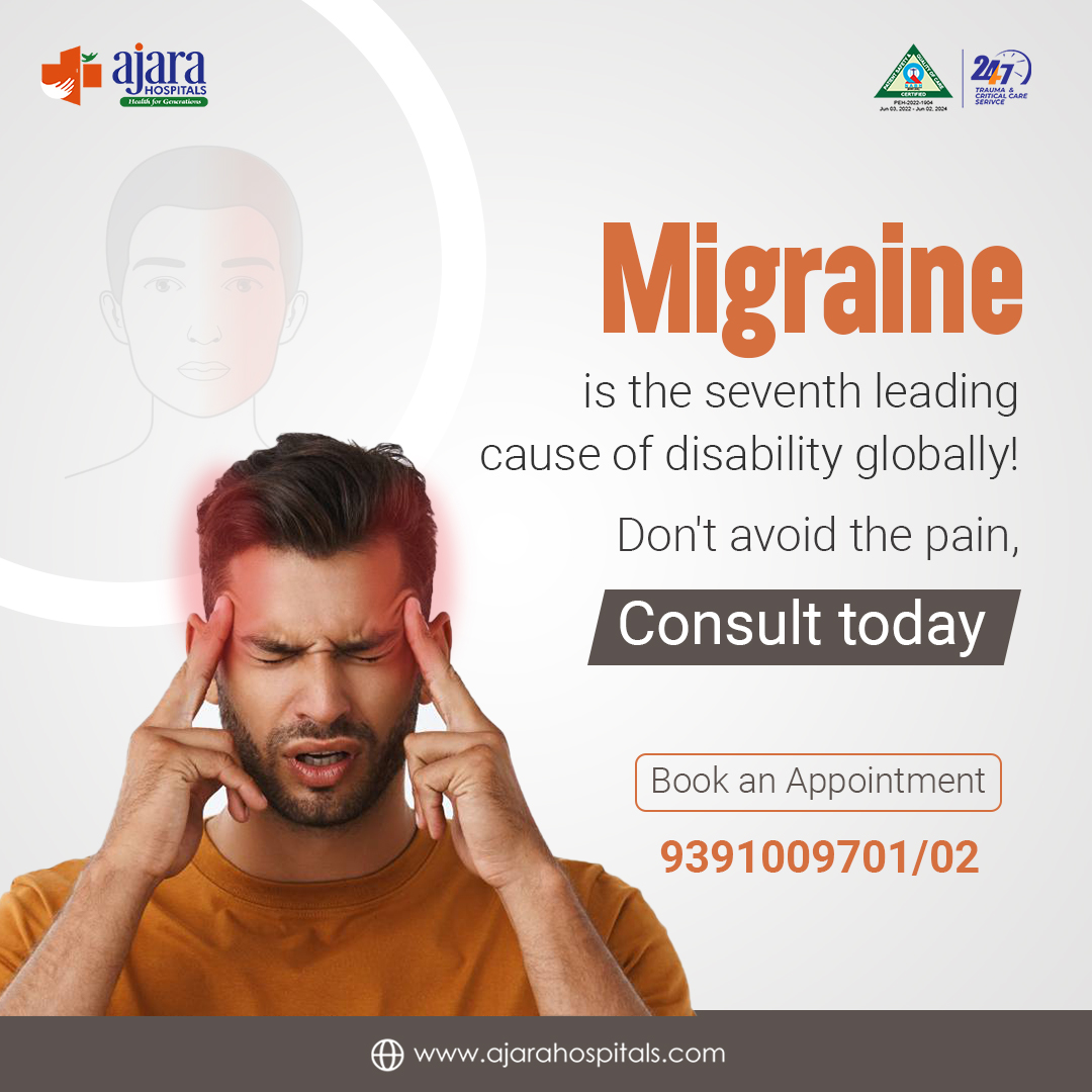 Migraine, recognized as the seventh most prevalent cause of disability on a global scale, warrants immediate attention.  To book your Appointment Please contact us 📞: 9391009701 📷: 9391009702 #ajarahospitals #migraine #MigraineWarrior #HeadacheRelief #MigraineAwareness