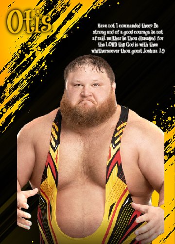 Fiery_Nugget's tweet image. @otiswwe made using #pizap I wasn&apos;t really sure what verses you liked, so I picked a favorite of my own 😊