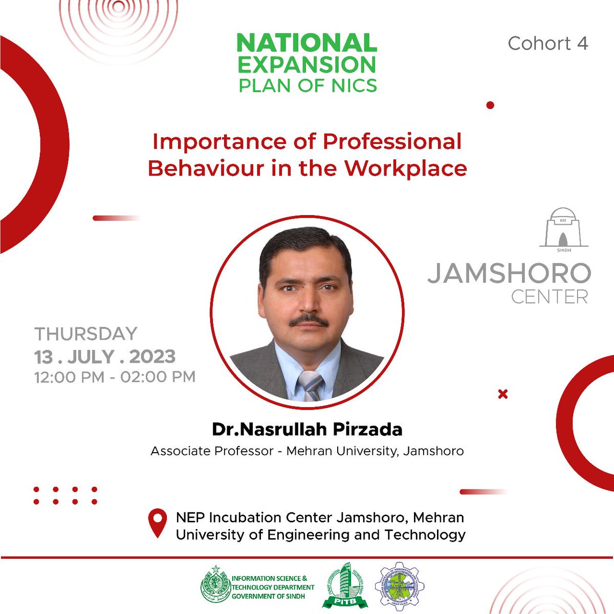 Our cohort4 incubates of #NEPJamshoro will be joined by Dr. Nasrullah Pirzada | Associate Professor - <a href="/muetpk/">Mehran University of Engineering and Technology</a> for an insightful session on the Importance of Professional Behavior in the Workplace!
See you guys at our #Jamshoro incubation facility on 13.07.23 | 12PM