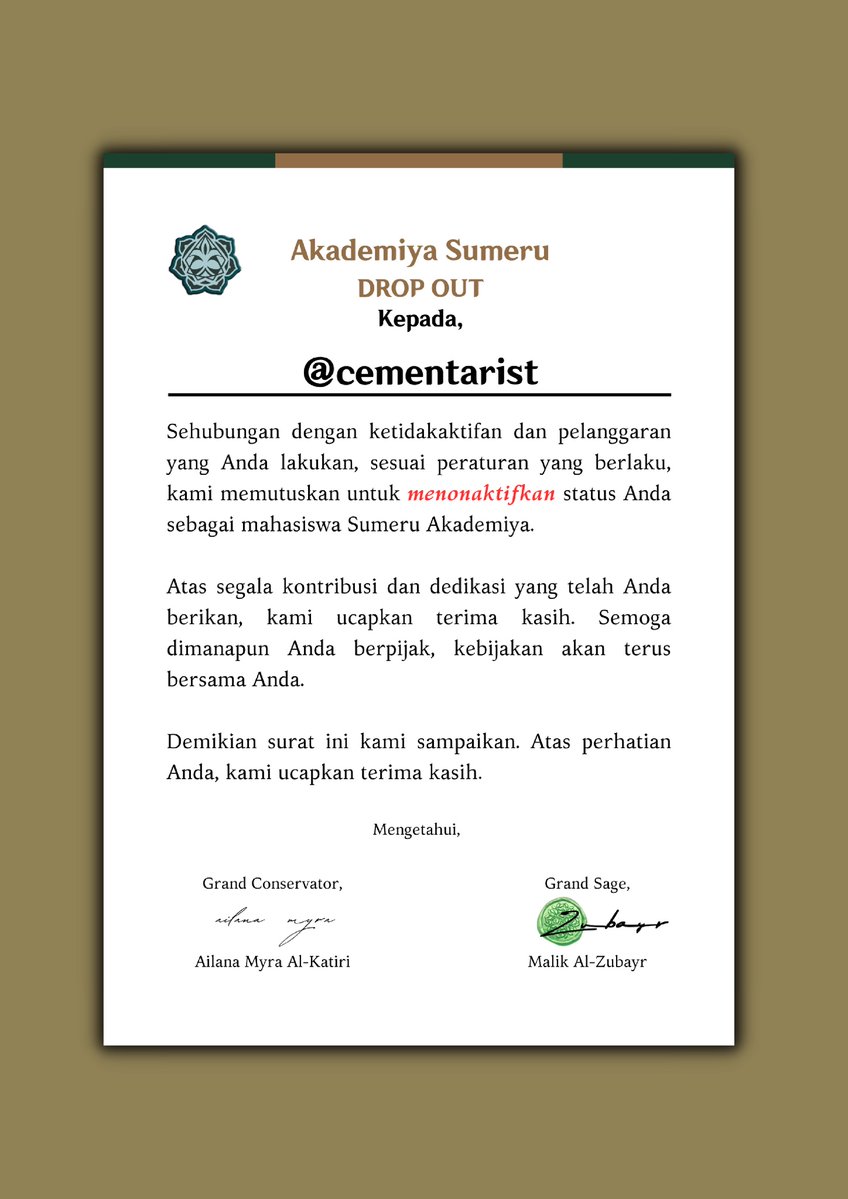 SA_HoDaena's tweet photo. ㅤㅤ
Kepada, @cementarist.
Berikut kami lampirkan surat nonaktif Anda sebagai mahasiswa Sumeru Akademiya. 

Tembusan: @SA_Vahumana, @SA_Vizier, @SA_Navbed, @SageZhafran, @SA_Guilds. 
ㅤㅤ https://t.co/c4wGb3Awov