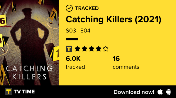 I've just watched episode S03 | E04 of Catching Killers (2021)! #catchingkillers  tvtime.com/r/2SAhn #tvtime