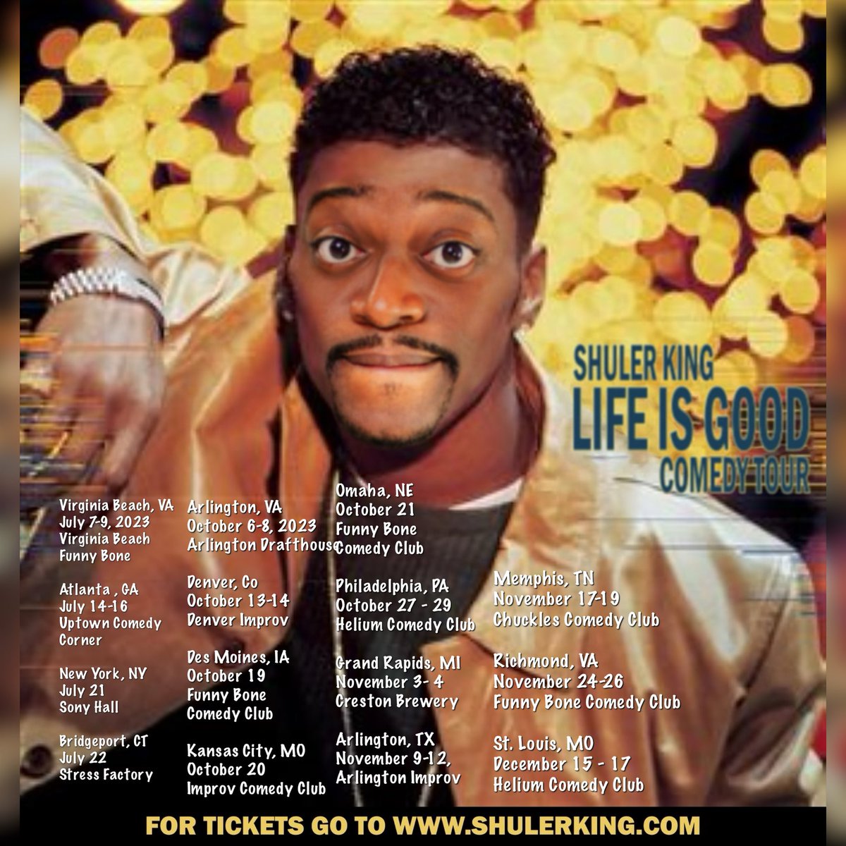 Life Is Good Comedy Tour 
ForTickets 👇🏿
shulerking.com