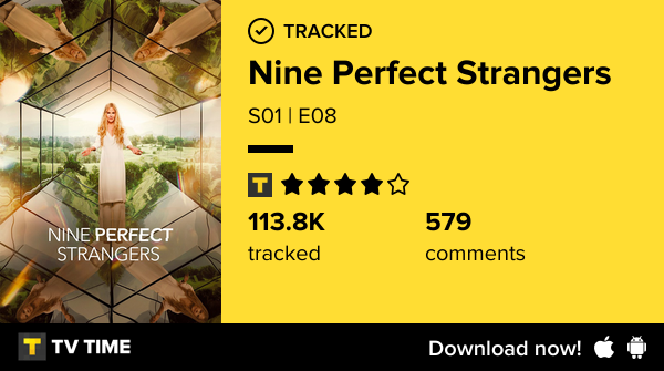 I've just watched episode S01 | E08 of Nine Perfect Strangers! tvtime.com/r/2SArA #tvtime
