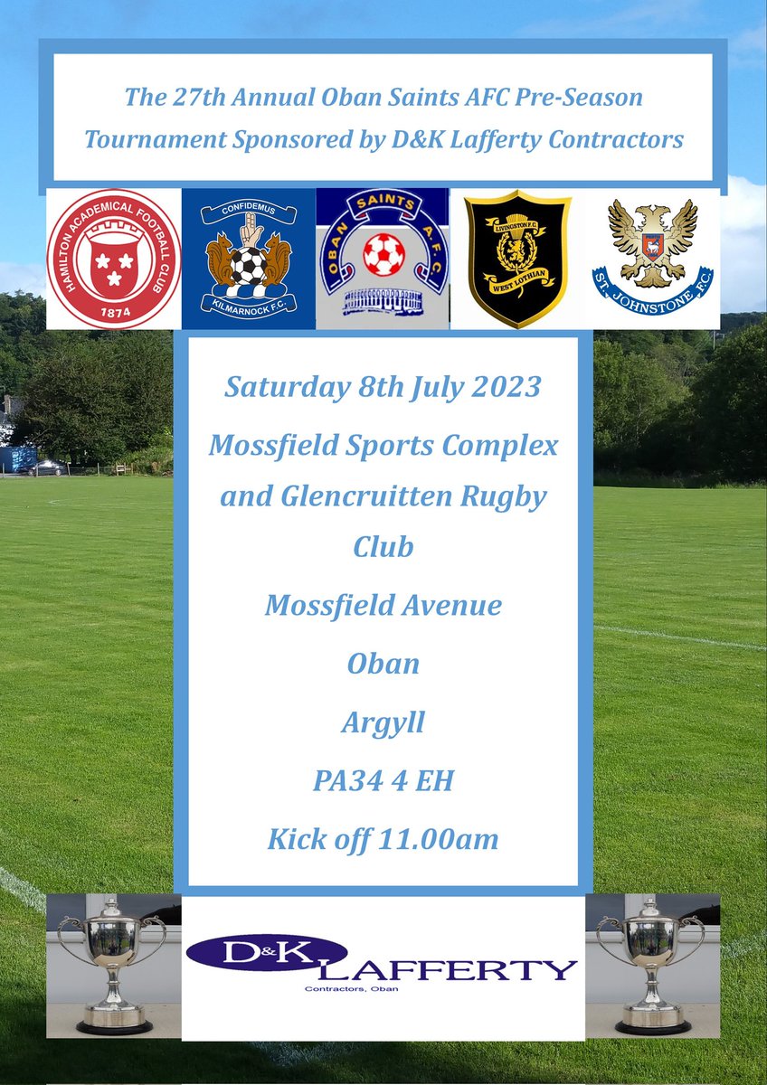 OBAN SAINTS AFC (@obansaintsafc) on Twitter photo The D&K Lafferty Cup returns this Saturday after a three year absence where we will be joined by teams from <a href="/acciesfc/">Hamilton Accies FC news stats info</a> <a href="/StJohnstone/">St. Johnstone FC</a> <a href="/KilmarnockFC/">Kilmarnock FC</a> and <a href="/LiviFCOfficial/">Livingston Football Club</a>
<a href="/scottish_aff/">AmateurFixturesResultsSCO</a>
<a href="/spafaofficial/">Scottish Premier AFA</a>
<a href="/FitbaFanatics/">FITBA FAN-ATICS 🏴⚽</a>
<a href="/AmmiesFitba/">Ammie’s Fitba</a>
<a href="/ftsc0res/">fulltimesc0res</a>
#monthesaints The D&K Lafferty Cup returns this Saturday after a three year absence where we will be joined by teams from <a href="/acciesfc/">Hamilton Accies FC news stats info</a> <a href="/StJohnstone/">St. Johnstone FC</a> <a href="/KilmarnockFC/">Kilmarnock FC</a> and <a href="/LiviFCOfficial/">Livingston Football Club</a>
<a href="/scottish_aff/">AmateurFixturesResultsSCO</a>
<a href="/spafaofficial/">Scottish Premier AFA</a>
<a href="/FitbaFanatics/">FITBA FAN-ATICS 🏴⚽</a>
<a href="/AmmiesFitba/">Ammie’s Fitba</a>
<a href="/ftsc0res/">fulltimesc0res</a>
#monthesaints