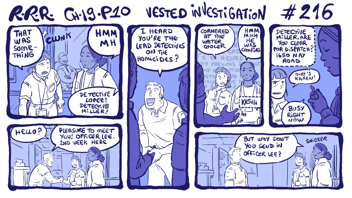 chapter 19 p10!
(I'm pretty sure this is not how it works with dispatchers and investigators, but this is a fiction 😭)
___
Rodney R Rodney is an ongoing, serialized webcomic (pinned post for all previous ch or also on IG & webtoon Link in bio :)