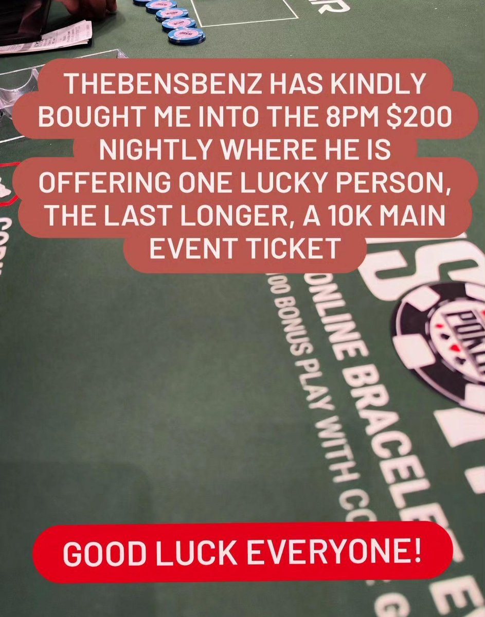 BIG SHOUT OUT to @TBensbenz for buying so many people into a $200 @WSOP nightly and adding a $10k Main Event entry for the person who lasts longest! Hoping to run it up for some good causes ❤️ Good luck everyone 🍀