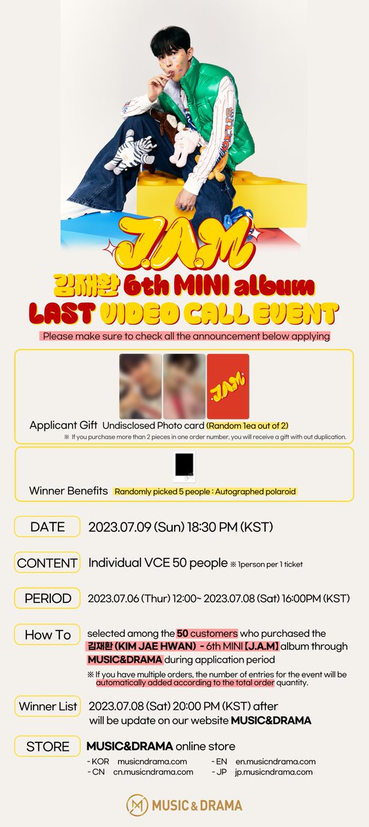 m_MUSICNDRAMA's tweet photo. #김재환 #KIMJAEHWAN 6th Mini Album 【J.A.M】 마지막 영상통화 이벤트
@KJH_officialtwt

• 당첨: 50명
• EVENT TIME: 2023.07.09 18:30PM(KST)
• PERIOD: 7/6 12PM ~7/8 16:00PM

🍯미공개 포토카드 2종 중 1종 증정

🇰🇷 https://t.co/ppHNQZlG5u

#JAM #개이득
#MUSICNDRAMA #뮤직앤드라마 https://t.co/zetJmwULUC