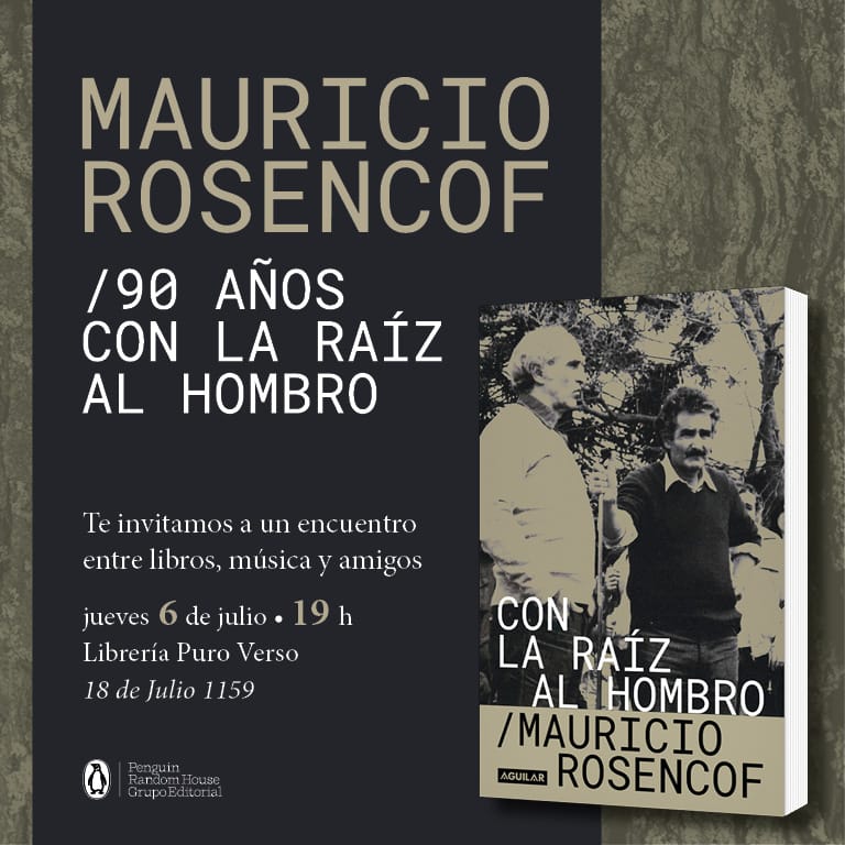 'Con la Raíz al Hombro', nuevo libro de Mauricio Rosencof.
Jueves 6 de julio
Puro Verso
19Hs