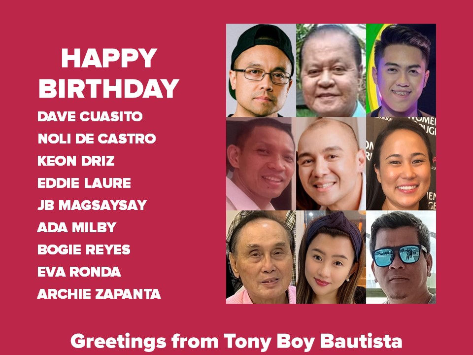 Happy Birthday Dave Cuasito, Noli de Castro, Keon Driz, Eddie Laure, JB Magsaysay, Ada Milby, Bogie Reyes, Eva Ronda and Archie Zapanta. Greetings from Tony Boy Bautista. https://t.co/BZ4zQiIXCH