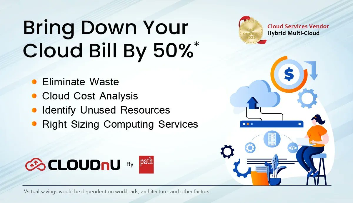 PathInfotechLtd's tweet photo. Pay from your #savings and not your budget by #reducing your monthly #cloudbill with the help of #CLOUDnU by #Path. We help orgs. to gain control over #cloud bills, achieve cost- efficient operations &amp; make informed decisions. 
To know more visit – https://t.co/uM4rS8zuuY https://t.co/wvZ2GOaxeS
