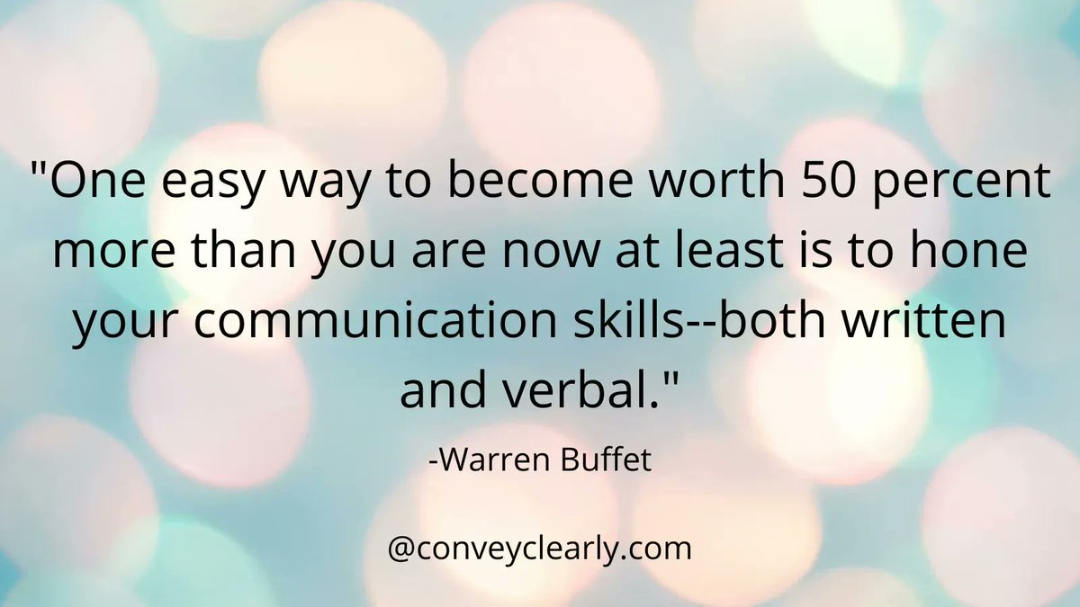 ConveyClearly's tweet photo. π°
"One easy way to become worth 50% more is to hone your communication skills."
Warren Buffet
https://t.co/duWsS0gi9g
#CommunicationSkills #WarrenBuffet #onlinecourses #speaker #speakertraining #soundincredible https://t.co/EWCGUcDHuV https://t.co/XrI2EzAgkQ