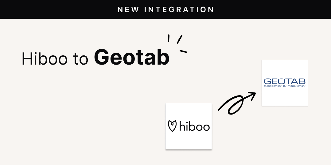 💡 Did you know Hiboo is integrated with <a href="/GEOTAB/">Geotab</a>? Feed your fleet management software with mixfleet data such as usage, localisation, fuel consumption, etc. 
Check our full integration catalog bit.ly/3f935v8