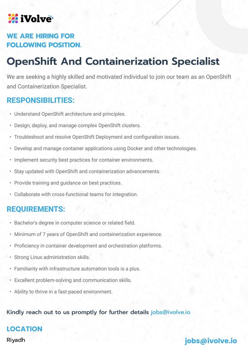 Job Title: OpenShift & Containerization Specialist

Location: Riyadh

We are hiring an experienced OpenShift and Containerization Specialist to join our team. 

#hiring #job #opportunities #jobalert #nowhiring #nowrecruiting #jobopening #joinourteam #riyadhjobs