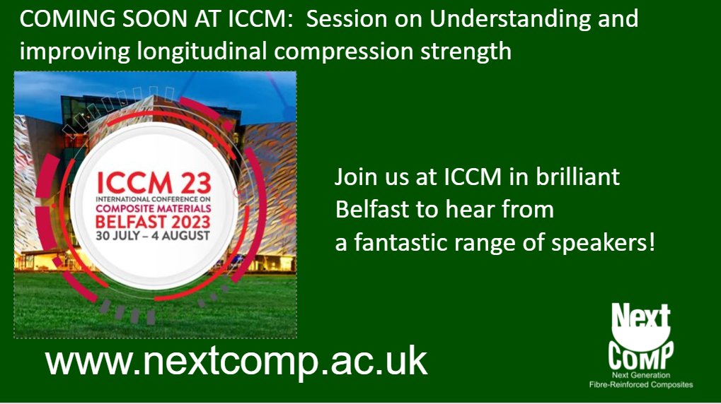 Q: Whats better than ONE session at <a href="/ICCM23/">International Conference on Composite Materials</a> on Understanding and improving longitudinal compression strength?

A: EIGHT sessions on Understanding and improving longitudinal compression strength!

Join us <a href="/ICCM23/">International Conference on Composite Materials</a> to hear from a fantastic range of speakers nextcomp.ac.uk/pages/news.html