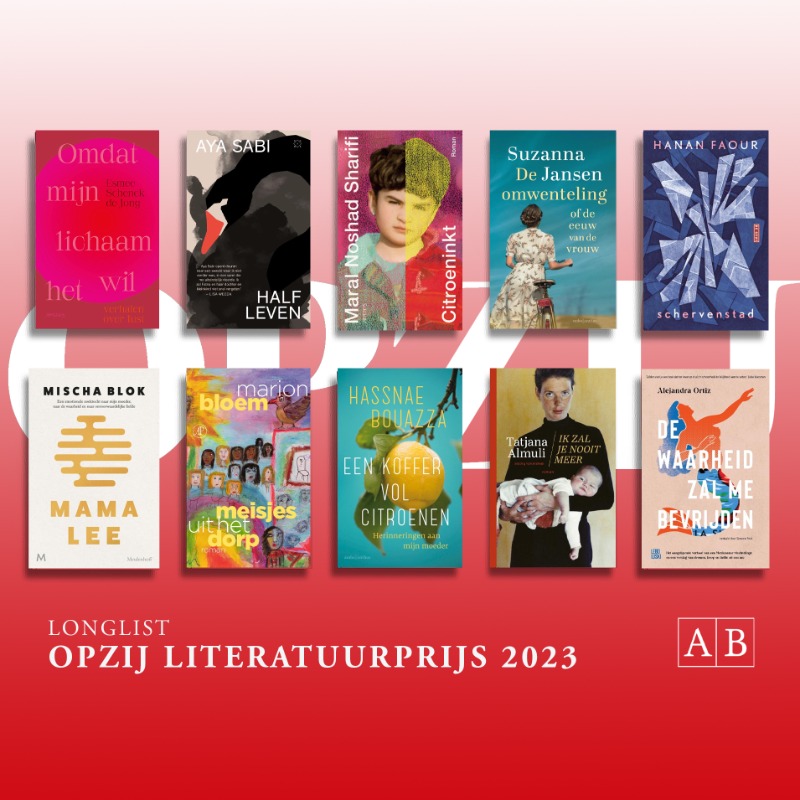 Athenaeum's tweet photo. Een mooie diverse longlist voor de #Opzij Literatuurprijs 2023, met Huygensprijswinnaar Marion Bloem, Suzanna Jansen, Esmee Schenck de Jong, @Aya_Sabi, @MaralNS, Hanan Faour, @MischaBlok, @Hassnae Bouazza, @TatjanaAlmuli en Alejandra Ortiz! Lees meer op onze site.
