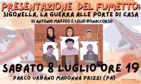 mazzeoantonio's tweet photo. #Prizzi (Pa), Sabato 8 luglio, ore 19
Presentazione del fumetto: #Sigonella. Le guerre alle porte di casa
testi di Antonio Mazzeo, disegni di Lelio Bonaccorso e colori di Debora Braccini @RevueDessineeIT https://t.co/m1BU7Xm35G