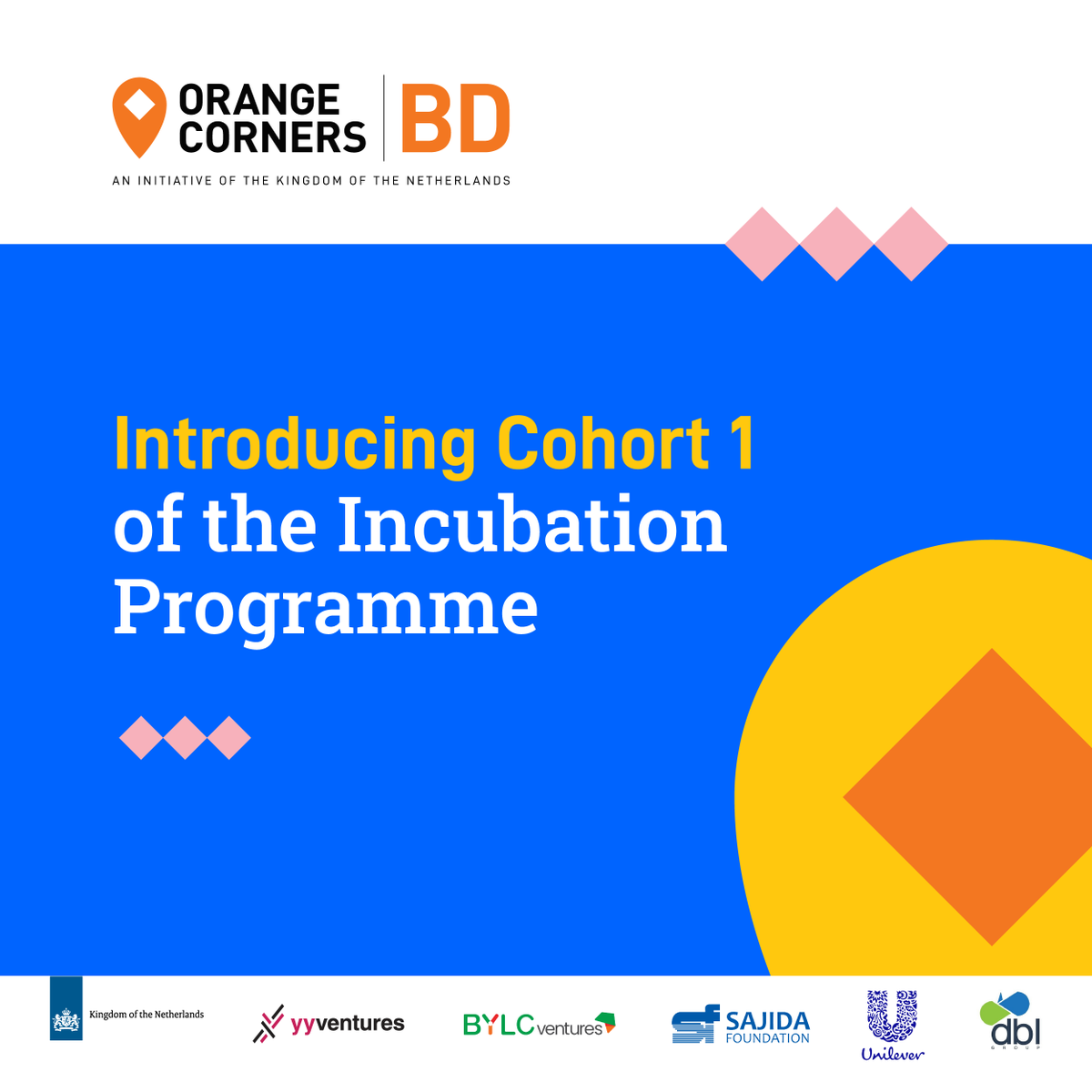 OrangeCornersBD's tweet photo. 📢Congrats on securing your spot in the 1st Cohort of our Incubation Programme!
After a rigorous selection process of two rounds of application reviews and a pitch event, we are excited to announce that 14 teams have been invited to join our very first cohort in Bangladesh🎊 https://t.co/dVDzL5ypGs