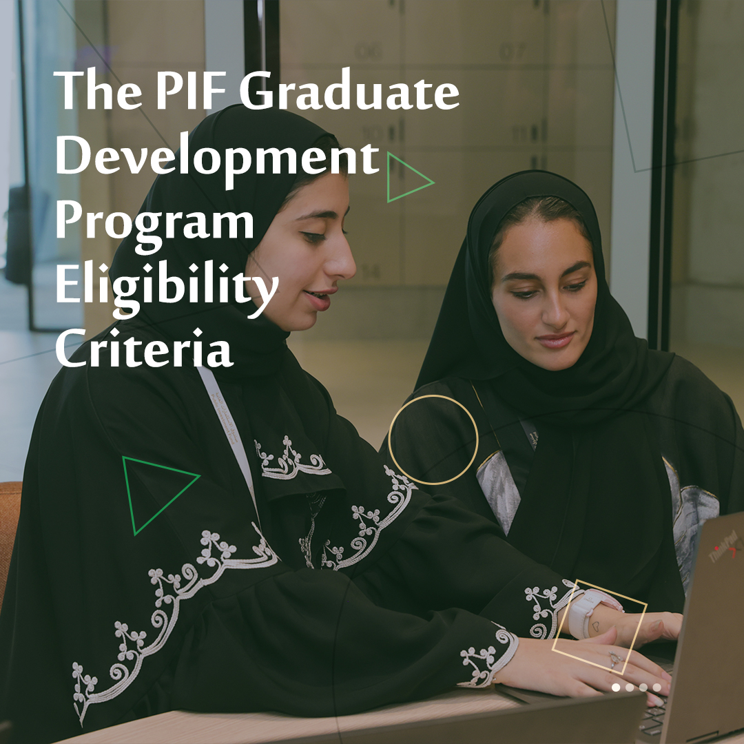 PIF_en's tweet photo. Find out if you are eligible for the #PIF #GraduateDevelopmentProgram and start preparing for a fulfilling career.