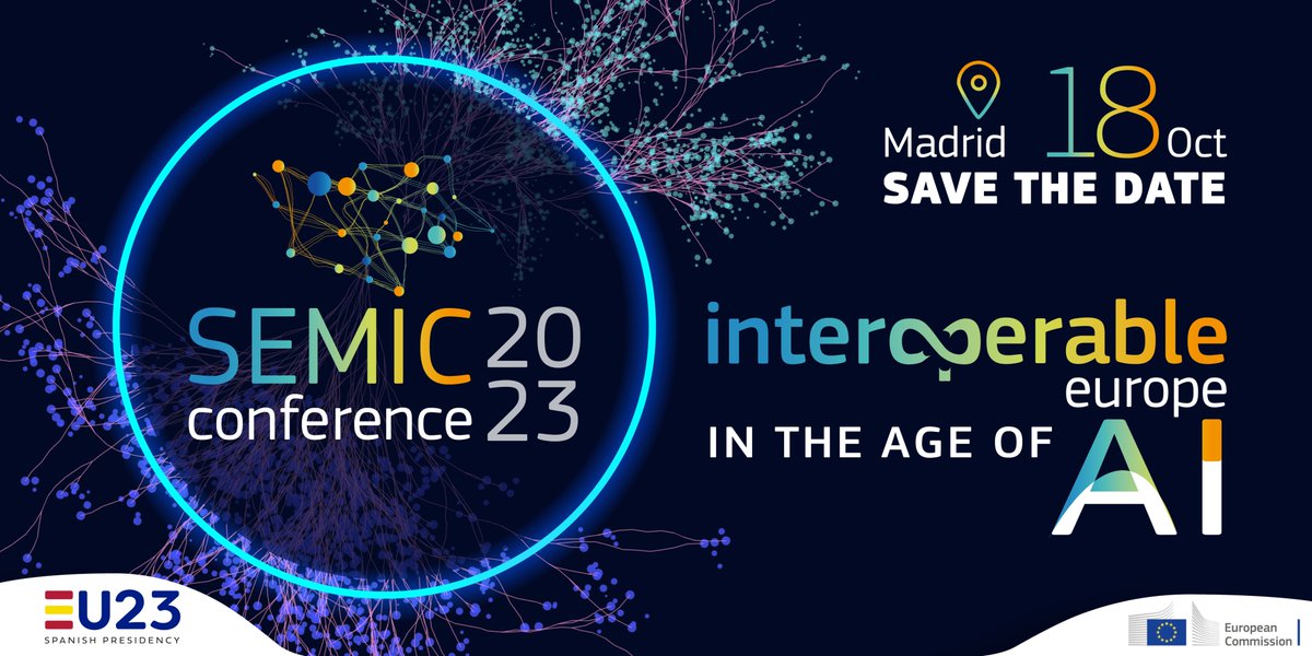 #SEMIC2023 is coming to #Madrid, 🇪🇸 Spain! This year’s SEMIC conference revolves around 'Interoperable Europe in the age of #AI'. 📅 Save the Date: 18 October Join us for the flagship semantic #interoperability conference of @InteroperableEU! 👉 europa.eu/!hgqXWT