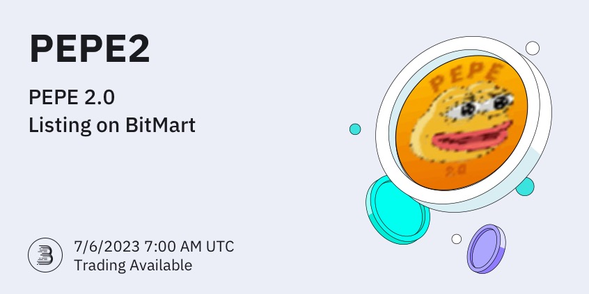 #BitMart will list PEPE 2.0 (PEPE2) <a href="/pepe2coineth/">Pepe 2.0 #PEPE2</a> on our digital assets platform on July 6, 2023 🤩

💰Trading pair: $PEPE2/USDT
💎Deposit: 7/6/2023 6:00 AM UTC
💎Trading: 7/6/2023 7:00 AM UTC

Learn more: support.bitmart.com/hc/en-us/artic…