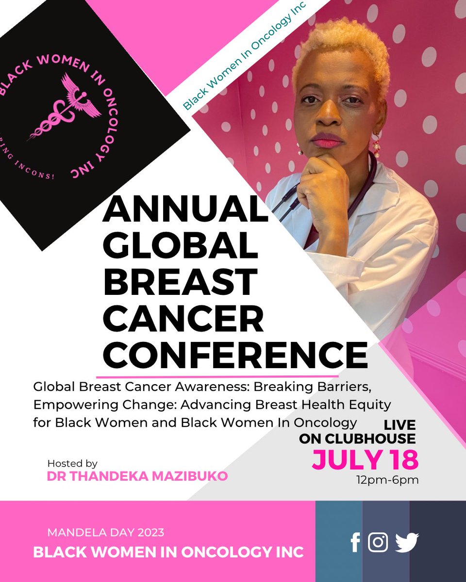 WomenOncologist's tweet photo. Join  #BlackWomenInOncology for a momentous Global Breast Cancer Awareness Conference  by #BlackWomenInOncologyInc as we come together to raise #awareness and ignite change in #breast #health #equity for #blackwomen worldwide.  #GBCA #findcancercure https://t.co/NS8z1ozkd7