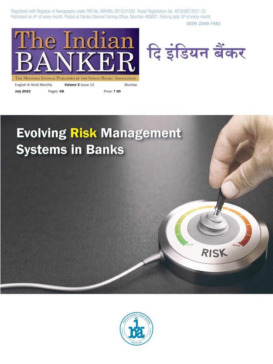 IBA releases July 2023 Edition of Monthly Journal ‘Evolving Risk Management Systems in Banks’ Click to subscribe theindianbanker.co.in #IBA #TheIndianBanker @PIB_India #DFS