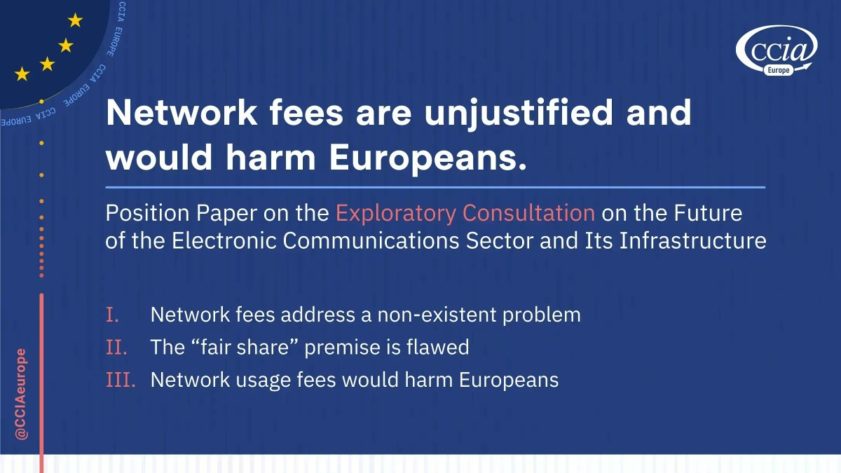 CCIAeurope's tweet photo. #NetworkFees are unjustified and would harm Europeans 📰 Position Paper on the @EU_Commission's Exploratory Consultation
1️⃣ Network usage fees address a non-existent problem
2️⃣ #FairShare premise of #telcos is flawed
3️⃣ Fees would harm Europeans
👉 https://t.co/S8OFVOi6ua https://t.co/xbZDF30ckw