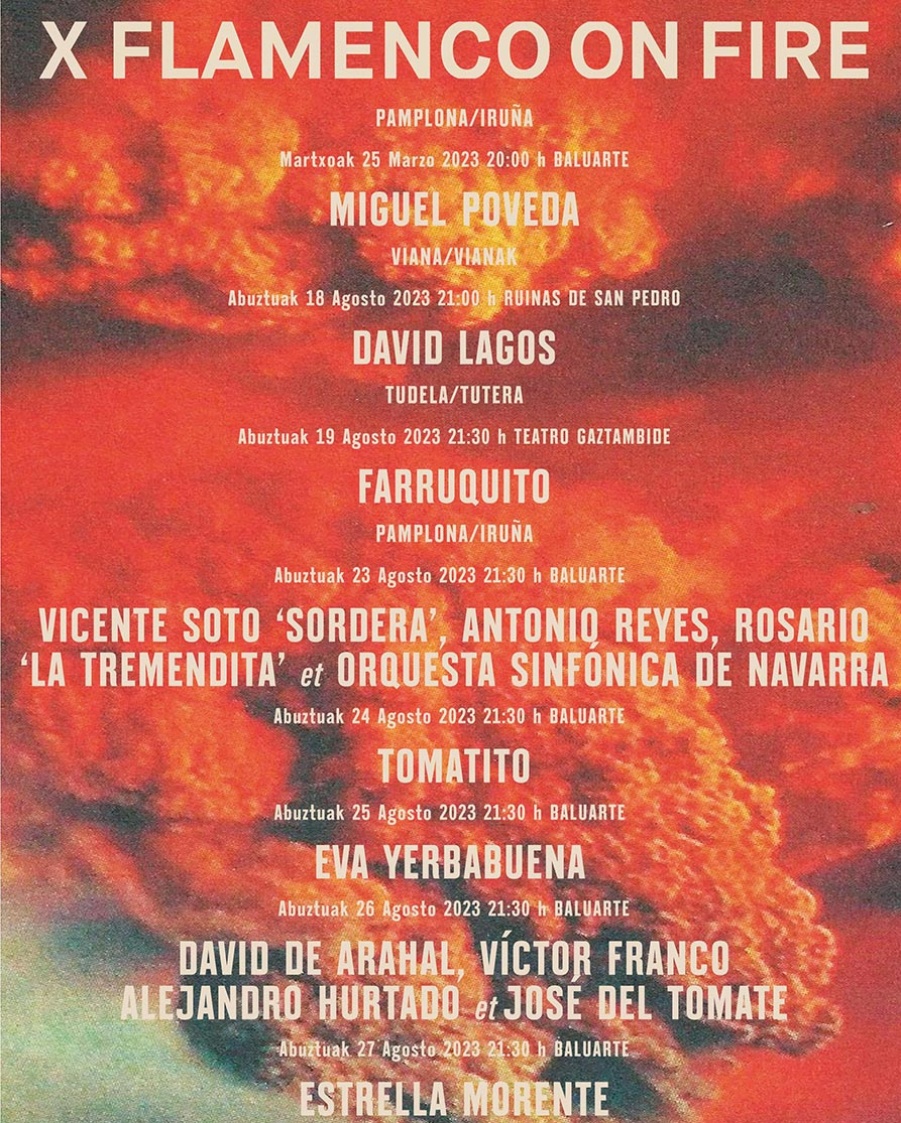 Vive Flamenco (@viveflam) on Twitter photo El X Festival Flamenco on Fire llevará a Navarra grandes conciertos del 23 al 27 de agosto.
<a href="/EstrellaMorente/">Estrella Morente</a>, <a href="/Tomatito6/">Tomatito</a> ,<a href="/MiguelPoveda/">Miguel Poveda</a> y <a href="/EvaYerbabuena/">Eva Yerbabuena</a> son algunos protagonistas de los 5 grandes conciertos.
Entradas ya a la venta en ya a la venta en zurl.co/h4cv El X Festival Flamenco on Fire llevará a Navarra grandes conciertos del 23 al 27 de agosto.
<a href="/EstrellaMorente/">Estrella Morente</a>, <a href="/Tomatito6/">Tomatito</a> ,<a href="/MiguelPoveda/">Miguel Poveda</a> y <a href="/EvaYerbabuena/">Eva Yerbabuena</a> son algunos protagonistas de los 5 grandes conciertos.
Entradas ya a la venta en ya a la venta en zurl.co/h4cv
