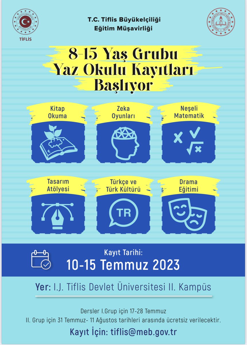 TiflisEgitim's tweet image. 8-15 Yaş Grubu Yaz Okulu Kayıtlarımız Başlıyor 
📢🎉 🥳

Kayıt tarihi🗓️10-15 Temmuz 2023  

✳️Kitap Okuma 
✳️Zeka Oyunları 
✳️Neşeli Matematik
✳️Tasarım Atölyesi 
✳️Türkçe ve Türk Kültürü  
✳️Drama Eğitimi

@tcmeb @mebabdigm @mebyyegm