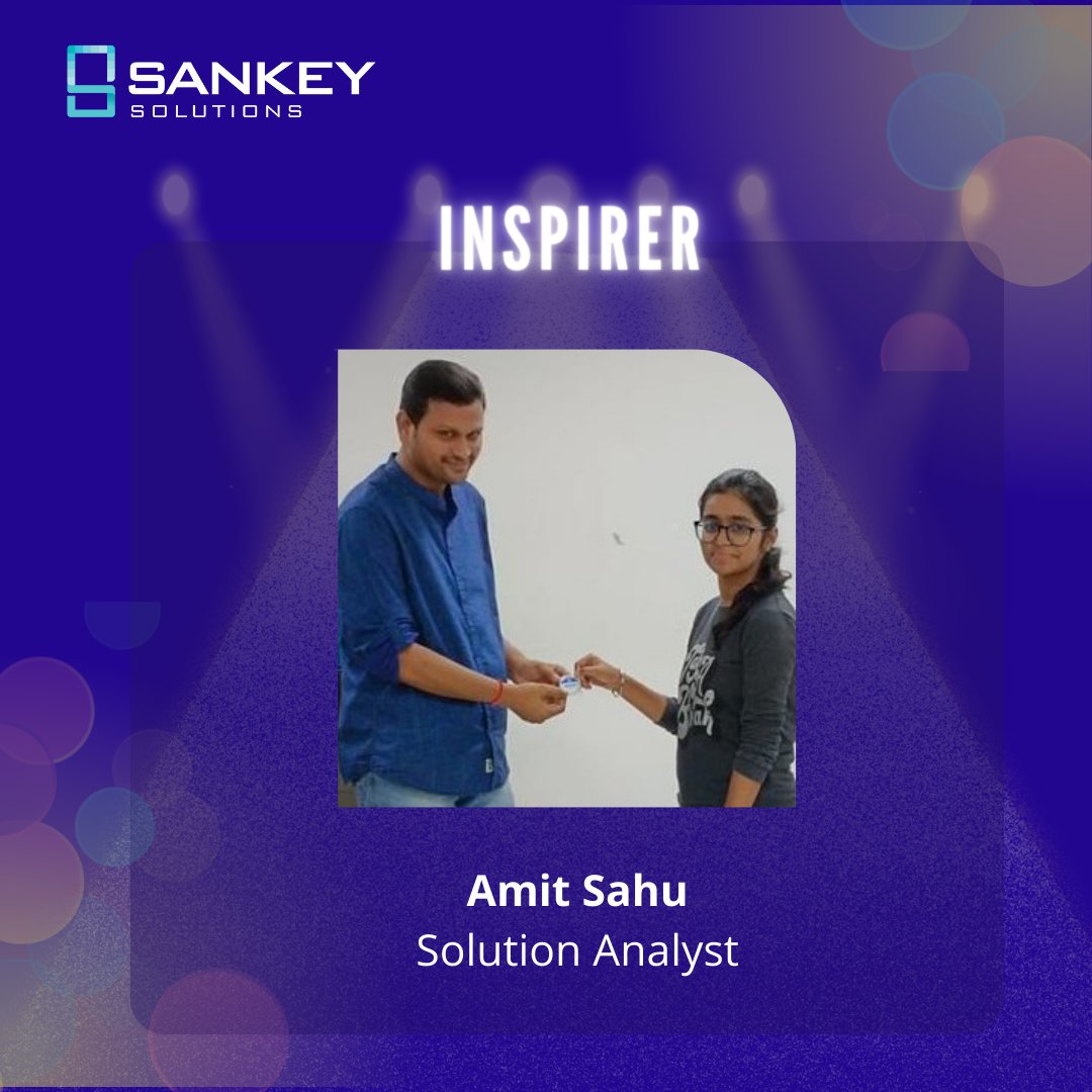 "The ability to learn, to innovate, and inspire to make a difference - these are the keys to a limitless future." 

At Sankey, ignite the spark of innovation and drive breakthrough solutions by empowering brains. 
We gladly present the Learner and Inspirer of the quarter.