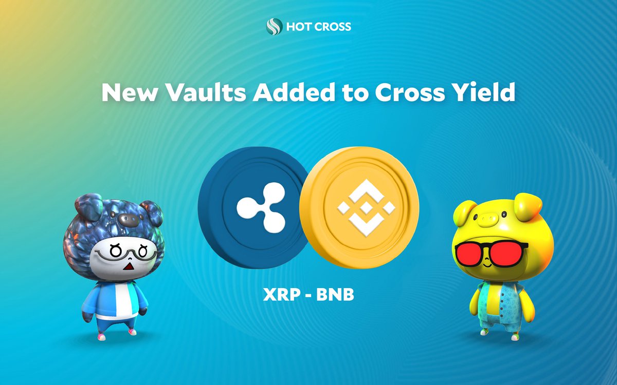 🚜 New Vaults Added To Cross Yield 👩‍🌾 $XRP - $BNB 4.63% APY 🌐 @Ripple aims to build breakthrough crypto solutions for a world without economic borders. ⚡️ Multiply your $XRP with Cross Yield! 📍 hotcross.link/YIELD