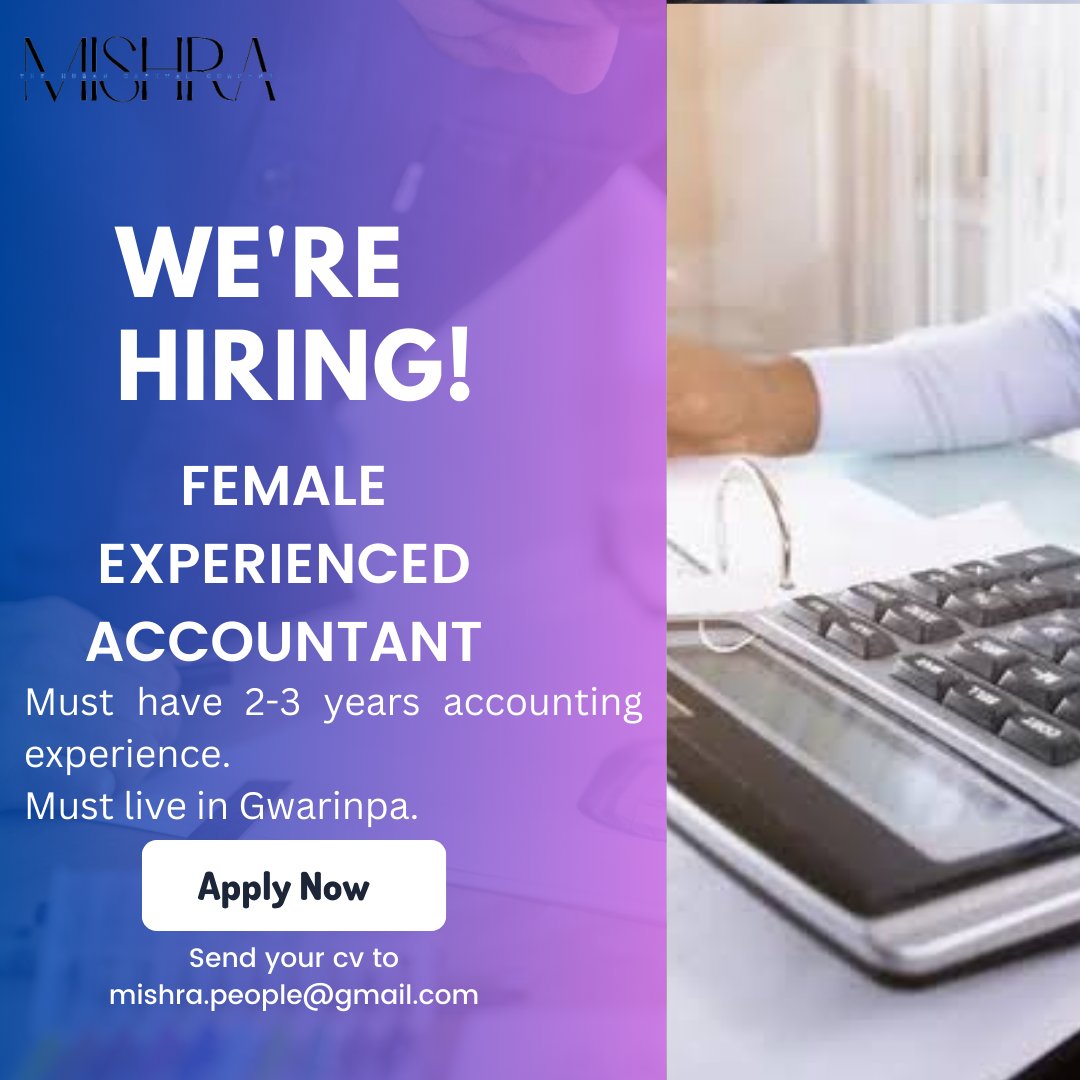 mishrapeople's tweet image. Urgent Recruitment!!!
We are looking to hire an experienced Accountant for a production company. 

Experience: 2-3yrs experience in accounting.

Salary: 100,000
Gender: Female

Location: Gwarinpa (applicants must reside in Gwarinpa)
#AbujaTwitterCommunity #abujajobs #jobsinabuja
