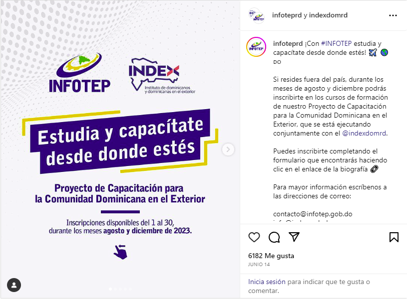 softballcesar's tweet image. Si resides fuera del país, en los meses de agosto y diciembre inscribete en los cursos de INFOTEP  @indexdomrd.
contacto@infotep.gob.do
info@index.gob.do
diaspora.dominicana@infotep.gob.do
#INFOTEPinternacional #DominicanosenelExterior #CapacitarEsProgresar #CapacitaciónVirtual