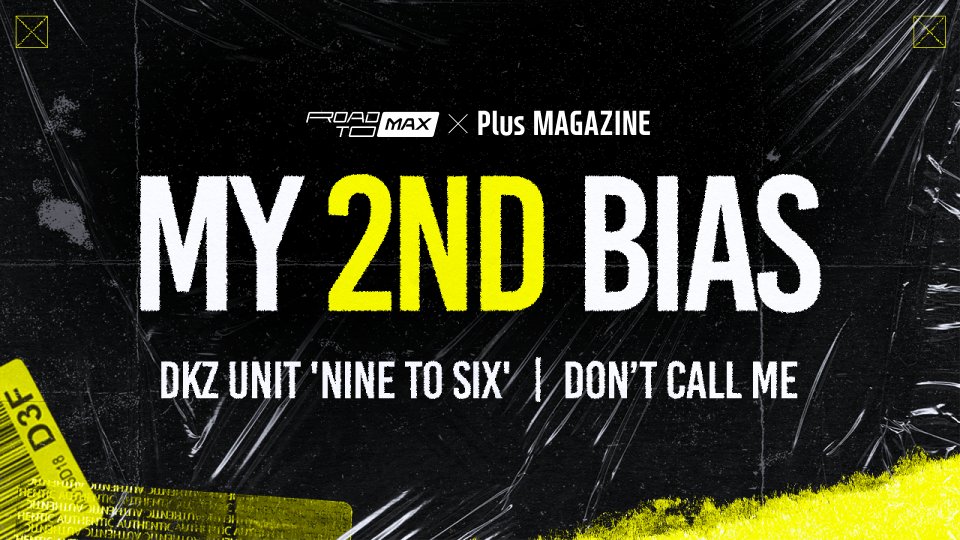 mnetplus's tweet photo. [#ROAD_TO_MAX] @dkz_dy
Finally ROAD TO MAX x Plus Magazine,
My 2nd bias has released!

The first artist is...
#NINEtoSIX!🥳

Check out the full ver. now!
👉https://t.co/ealiA2CVu5

Please look forward to ROAD TO MAX Mix Package Interview revealed tomorrow✨

#MnetPlus #엠넷플러스 https://t.co/T4vNsGukIi